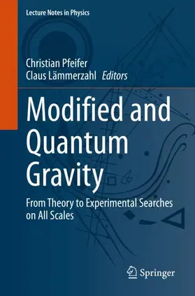 Lämmerzahl / Pfeifer |  Modified and Quantum Gravity | Buch |  Sack Fachmedien