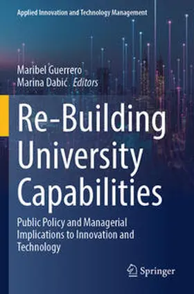 Dabic / Guerrero / Dabic |  Re-Building University Capabilities | Buch |  Sack Fachmedien
