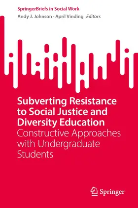 Vinding / Johnson |  Subverting Resistance to Social Justice and Diversity Education | Buch |  Sack Fachmedien