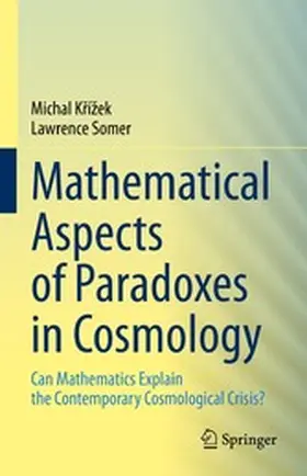 Krížek / Krízek / Krížek |  Mathematical Aspects of Paradoxes in Cosmology | eBook | Sack Fachmedien