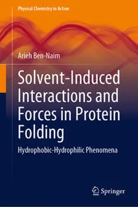 Ben-Naim | Solvent-Induced Interactions and Forces in Protein Folding | E-Book | sack.de
