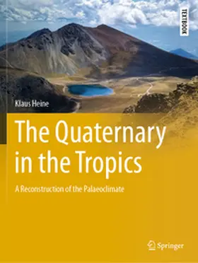Heine |  The Quaternary in the Tropics | Buch |  Sack Fachmedien