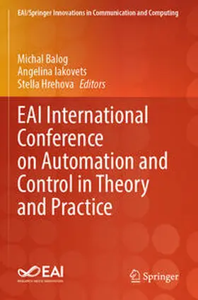 Balog / Hrehova / Iakovets |  EAI International Conference on Automation and Control in Theory and Practice | Buch |  Sack Fachmedien