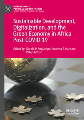 Puplampu / Arthur / Hanson |  Sustainable Development, Digitalization, and the Green Economy in Africa Post-COVID-19 | Buch |  Sack Fachmedien