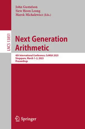 Gustafson / Leong / Michalewicz | Next Generation Arithmetic | E-Book | www2.sack.de