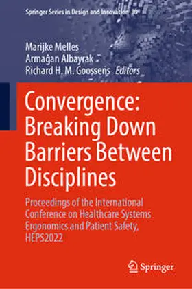 Melles / Albayrak / Goossens |  Convergence: Breaking Down Barriers Between Disciplines | eBook | Sack Fachmedien