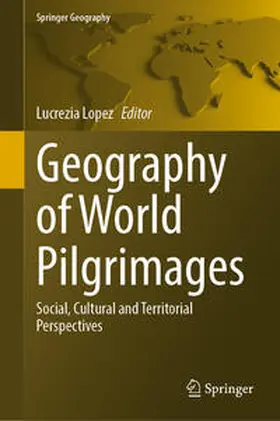 Lopez |  Geography of World Pilgrimages | eBook | Sack Fachmedien