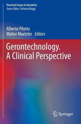 Maetzler / Pilotto |  Gerontechnology. A Clinical Perspective | Buch |  Sack Fachmedien