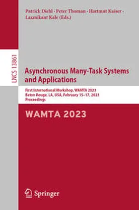 Diehl / Thoman / Kaiser |  Asynchronous Many-Task Systems and Applications | eBook | Sack Fachmedien