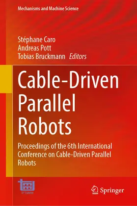 Caro / Bruckmann / Pott |  Cable-Driven Parallel Robots | Buch |  Sack Fachmedien