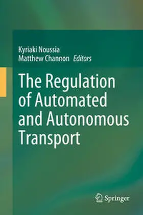 Noussia / Channon | The Regulation of Automated and Autonomous Transport | E-Book | sack.de