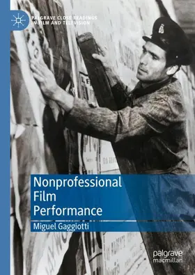 Gaggiotti |  Nonprofessional Film Performance | Buch |  Sack Fachmedien