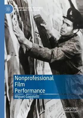 Gaggiotti |  Nonprofessional Film Performance | Buch |  Sack Fachmedien