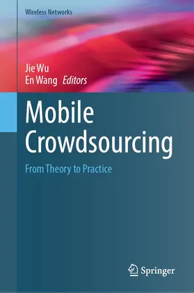 Wang / Wu |  Mobile Crowdsourcing | Buch |  Sack Fachmedien