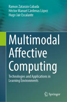 Cabada / López / Escalante |  Multimodal Affective Computing | Buch |  Sack Fachmedien