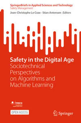 Antonsen / Le Coze |  Safety in the Digital Age | Buch |  Sack Fachmedien