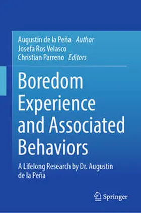 de la Peña / Ros Velasco / Parreno | Boredom Experience and Associated Behaviors | E-Book | sack.de
