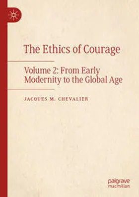 Chevalier |  The Ethics of Courage | Buch |  Sack Fachmedien