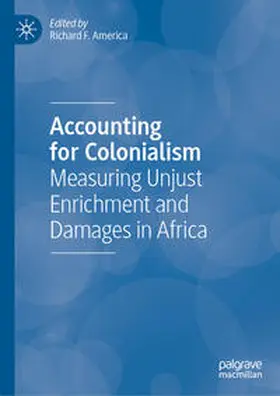 America | Accounting for Colonialism | Buch | 978-3-031-32803-9 | sack.de