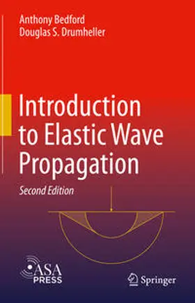 Bedford / Drumheller | Introduction to Elastic Wave Propagation | E-Book | sack.de