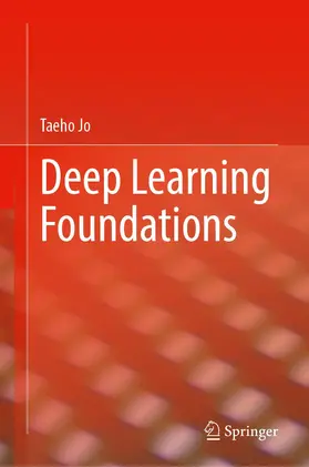 Jo |  Deep Learning Foundations | Buch |  Sack Fachmedien