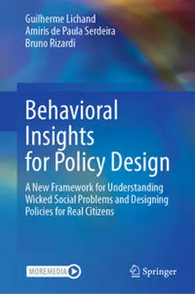 Lichand / Serdeira / Rizardi |  Behavioral Insights for Policy Design | eBook | Sack Fachmedien