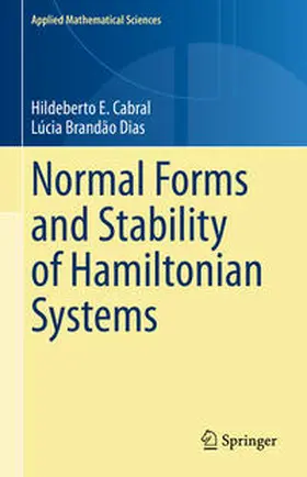 Cabral / Brandão Dias | Normal Forms and Stability of Hamiltonian Systems | E-Book | sack.de