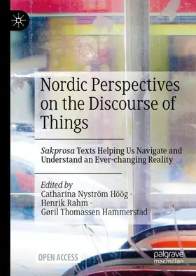 Nyström Höög / Thomassen Hammerstad / Rahm |  Nordic Perspectives on the Discourse of Things | Buch |  Sack Fachmedien
