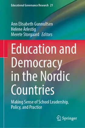 Gunnulfsen / Ärlestig / Storgaard |  Education and Democracy in the Nordic Countries | eBook | Sack Fachmedien