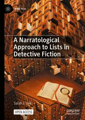 Link |  A Narratological Approach to Lists in Detective Fiction | Buch |  Sack Fachmedien