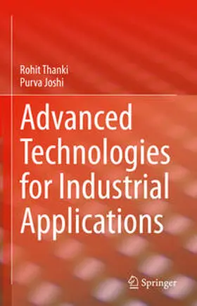 Thanki / Joshi |  Advanced Technologies for Industrial Applications | Buch |  Sack Fachmedien