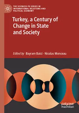 Monceau / Balci |  Turkey, a Century of Change in State and Society | Buch |  Sack Fachmedien
