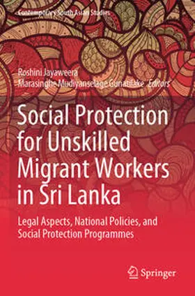 Gunatilake / Jayaweera |  Social Protection for Unskilled Migrant Workers in Sri Lanka | Buch |  Sack Fachmedien