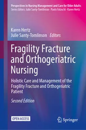 Santy-Tomlinson / Hertz |  Fragility Fracture and Orthogeriatric Nursing | Buch |  Sack Fachmedien