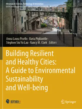 Pisello / Pigliautile / Lau |  Building Resilient and Healthy Cities: A Guide to Environmental Sustainability and Well-being | Buch |  Sack Fachmedien