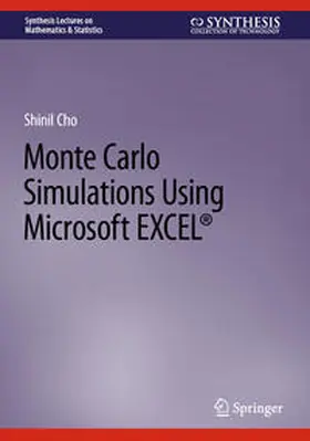Cho |  Monte Carlo Simulations Using Microsoft EXCEL® | eBook | Sack Fachmedien