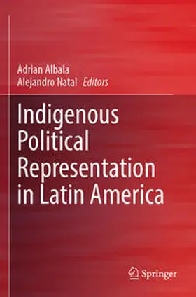 Albala / Natal |  Indigenous Political Representation in Latin America | Buch |  Sack Fachmedien