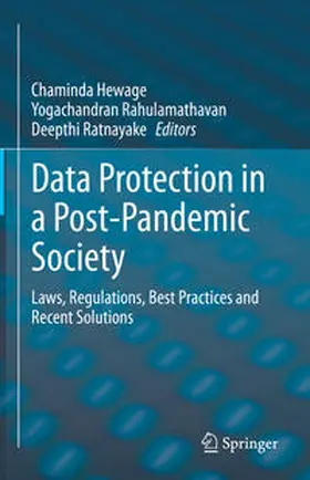 Hewage / Rahulamathavan / Ratnayake |  Data Protection in a Post-Pandemic Society | eBook | Sack Fachmedien