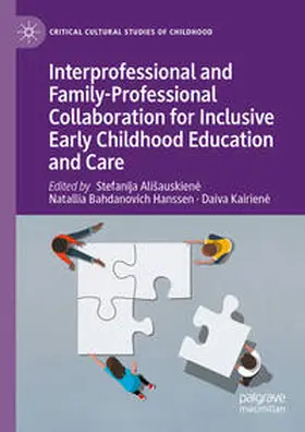 Alisauskiene / Bahdanovich Hanssen / Kairiene | Interprofessional and Family-Professional Collaboration for Inclusive Early Childhood Education and Care | E-Book | sack.de