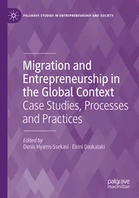 Hyams-Ssekasi / Daskalaki |  Migration and Entrepreneurship in the Global Context | Buch |  Sack Fachmedien