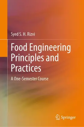 Rizvi | Food Engineering Principles and Practices | Buch | 978-3-031-34122-9 | sack.de