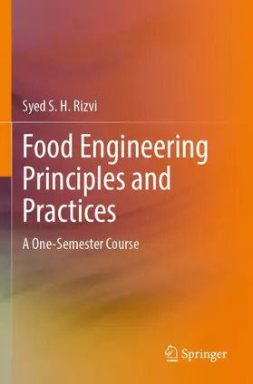Rizvi |  Food Engineering Principles and Practices | Buch |  Sack Fachmedien