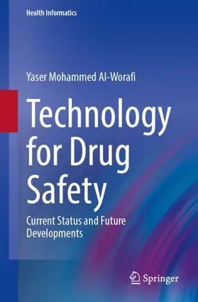 Al-Worafi |  Technology for Drug Safety | Buch |  Sack Fachmedien