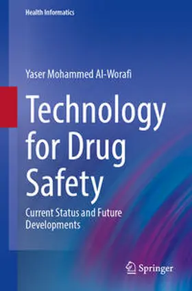 Al-Worafi |  Technology for Drug Safety | eBook | Sack Fachmedien