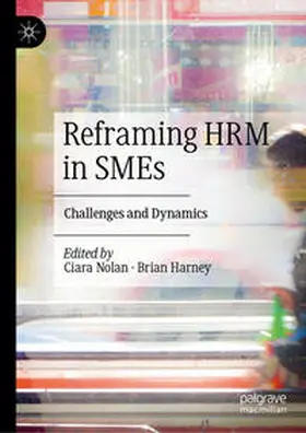 Nolan / Harney |  Reframing HRM in SMEs | Buch |  Sack Fachmedien