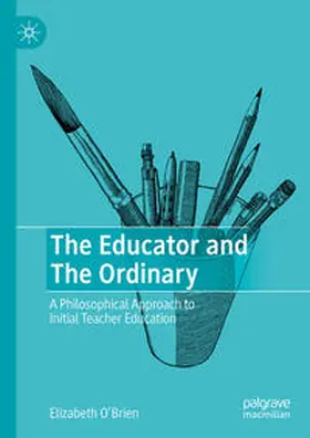 O'Brien |  The Educator and The Ordinary | eBook | Sack Fachmedien