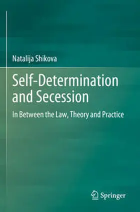 Shikova |  Self-Determination and Secession | Buch |  Sack Fachmedien