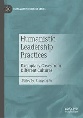 Fu |  Humanistic Leadership Practices | Buch |  Sack Fachmedien