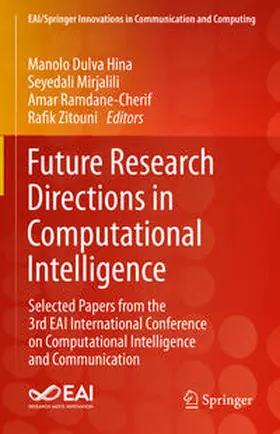 Hina / Zitouni / Mirjalili |  Future Research Directions in Computational Intelligence | Buch |  Sack Fachmedien