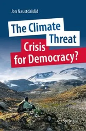 Naustdalslid |  The Climate Threat. Crisis for Democracy? | eBook | Sack Fachmedien